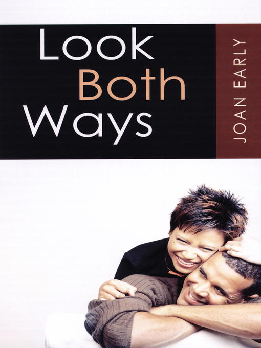 Title details for Look Both Ways by Joan Early - Available